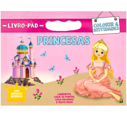 LIVRO-PAD COLORIR E ATIVIDADES PRINCESAS 1167260